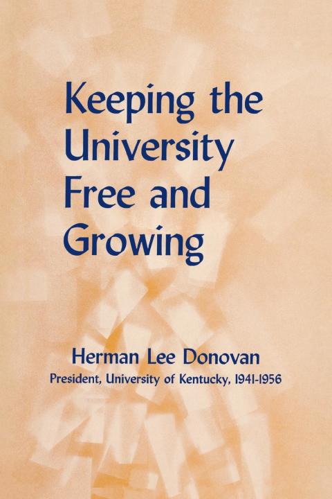 Cover image for book Keeping the University Free and Growing