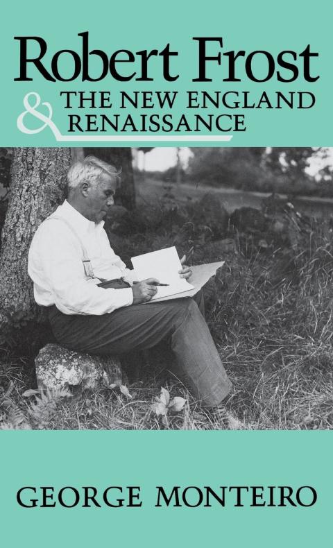 Cover image for book Robert Frost and the New England Renaissance