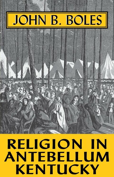 Cover image for book Religion in Antebellum Kentucky