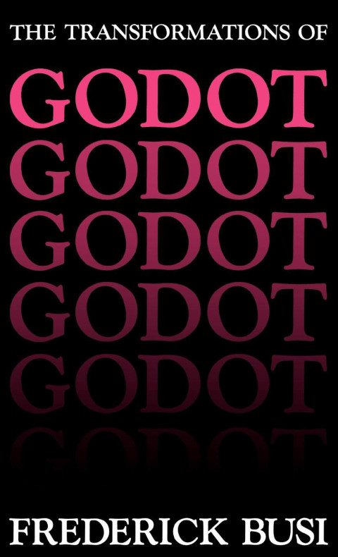 Cover image for book The Transformations of Godot