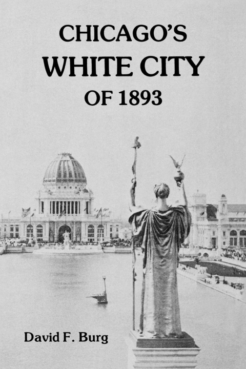 Cover image for book Chicago's White City of 1893