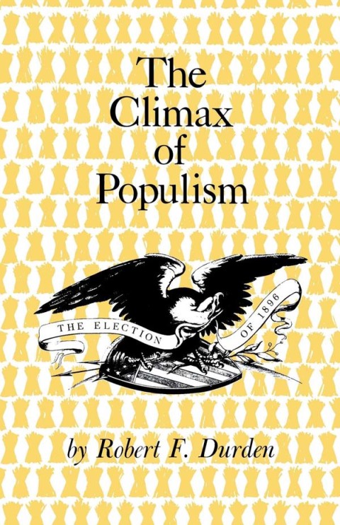 Cover image for book The Climax of Populism