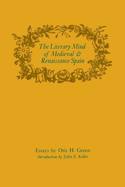 Cover image for book The Literary Mind of Medieval and Renaissance Spain