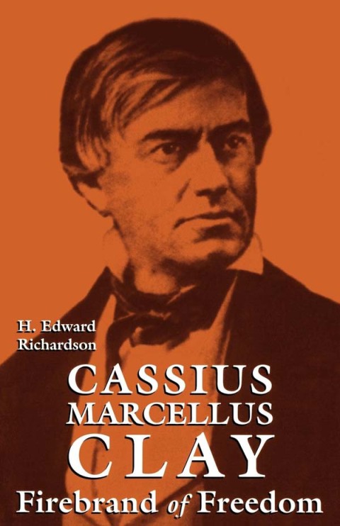 Cover image for book Cassius Marcellus Clay
