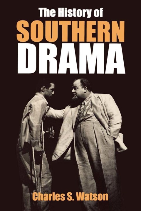The History of Southern Drama 