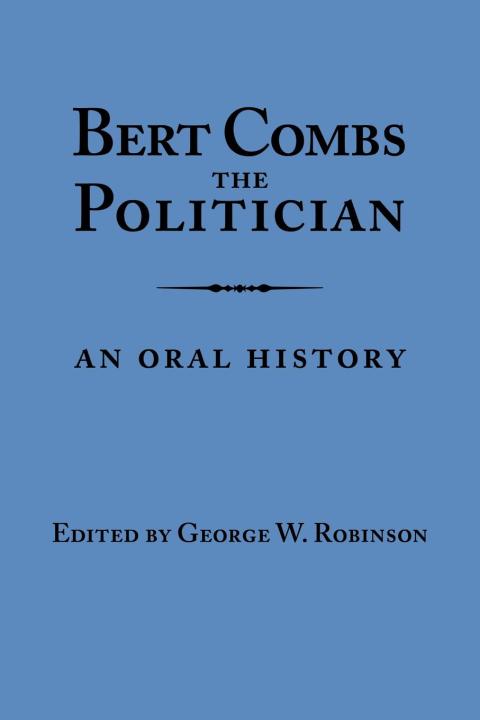 Cover image for book Bert Combs The Politician