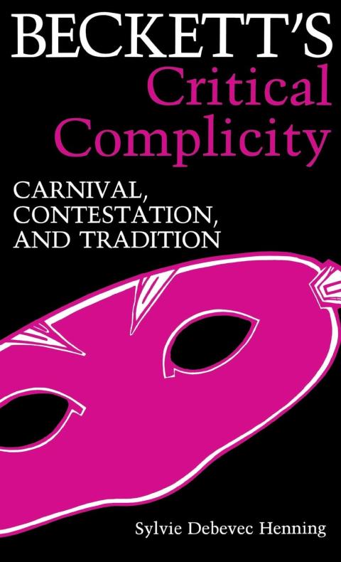 Cover image for book Beckett's Critical Complicity