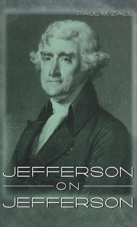 Cover image for book Jefferson on Jefferson