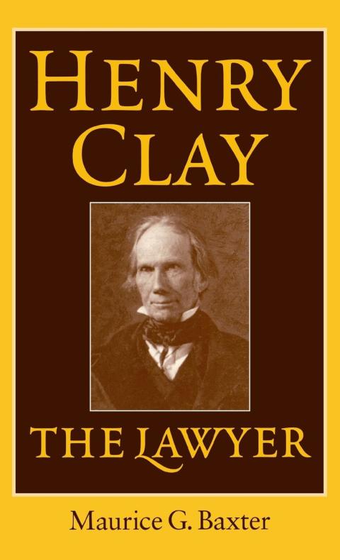 Cover image for book Henry Clay the Lawyer