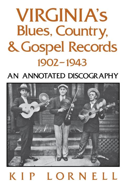 Cover image for book Virginia's Blues, Country, and Gospel Records, 1902-1943