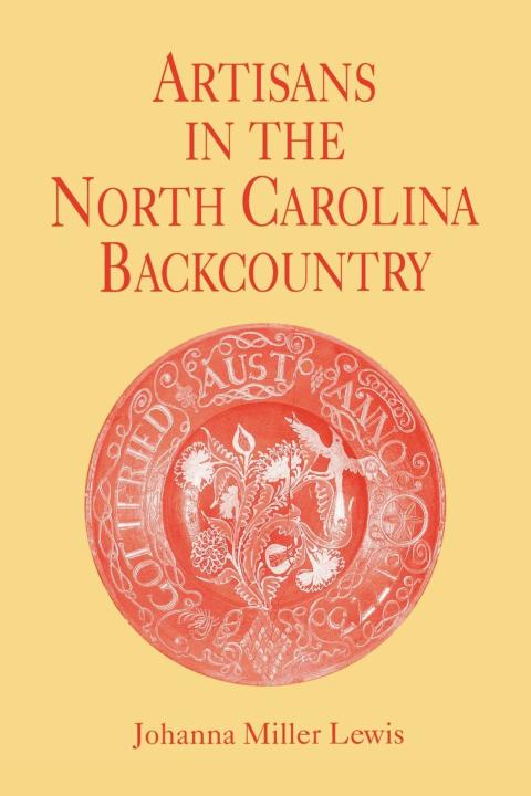 Cover image for book Artisans in the North Carolina Backcountry