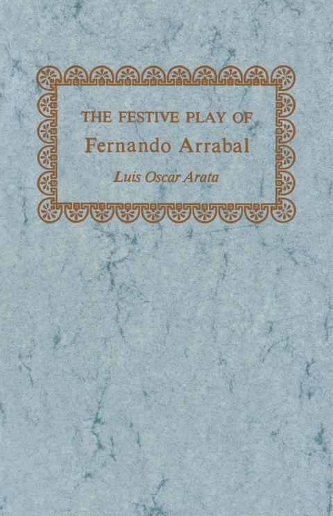 Cover image for book The Festive Play of Fernando Arrabal