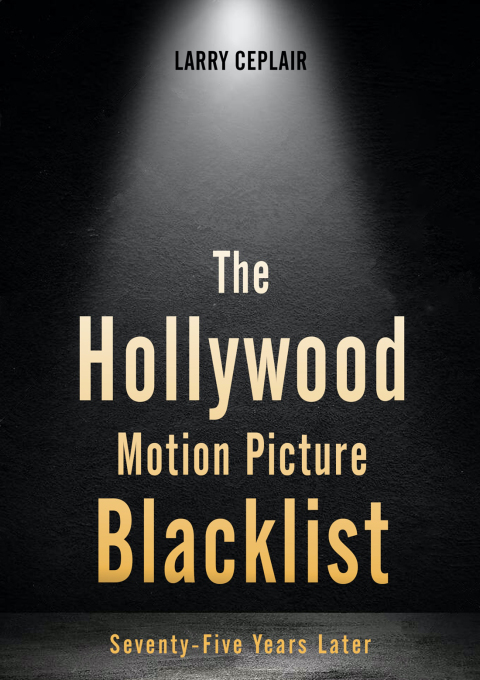 Cover image for book The Hollywood Motion Picture Blacklist
