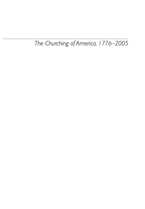 Cover image for book The Churching of America, 1776-2005