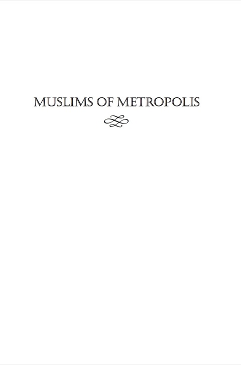 Cover image for book Muslims of Metropolis