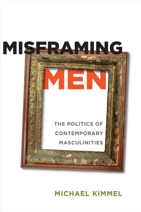 Cover image for book Misframing Men