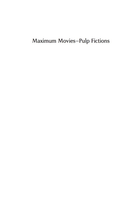 Cover image for book Maximum Movies—Pulp Fictions