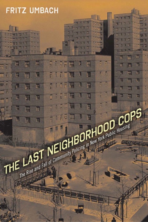 Cover image for book The Last Neighborhood Cops