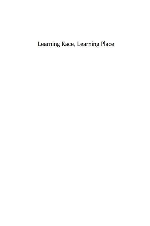 Cover image for book Learning Race, Learning Place