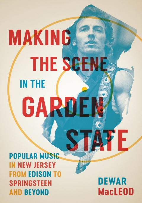 Cover image for book Making the Scene in the Garden State