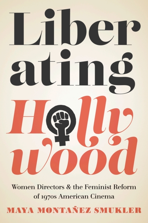 Cover image for book Liberating Hollywood