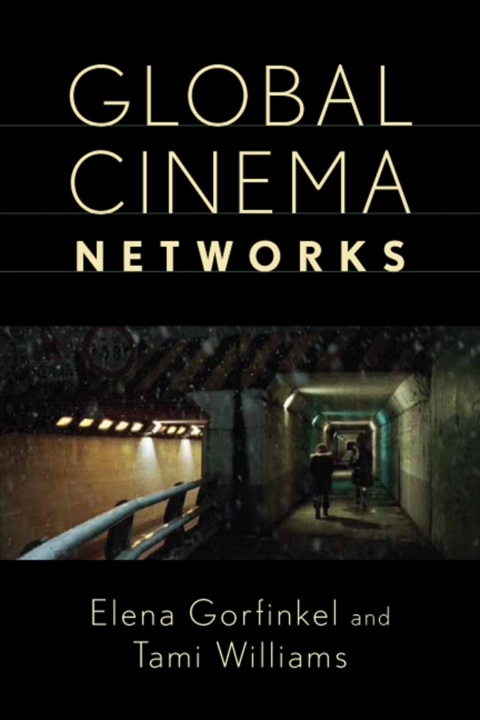 Cover image for book Global Cinema Networks