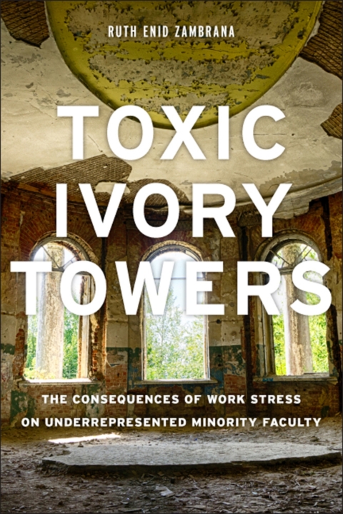 Cover image for book Toxic Ivory Towers