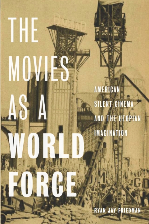 Cover image for book The Movies as a World Force