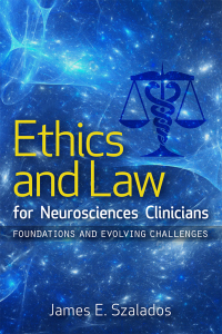 Cover image: Ethics and Law for Neurosciences Clinicians 9780813593883