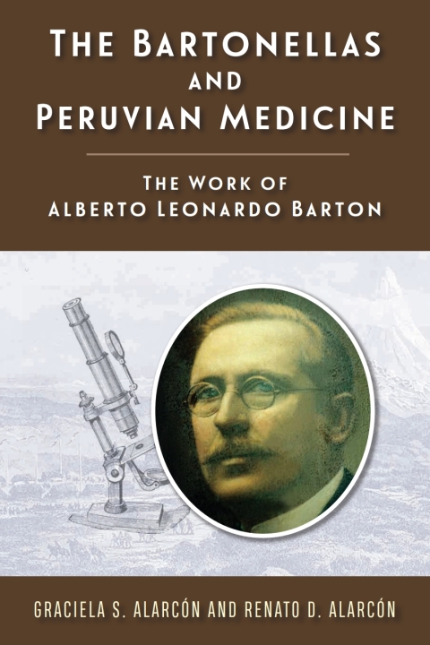 Cover image for book The Bartonellas and Peruvian Medicine