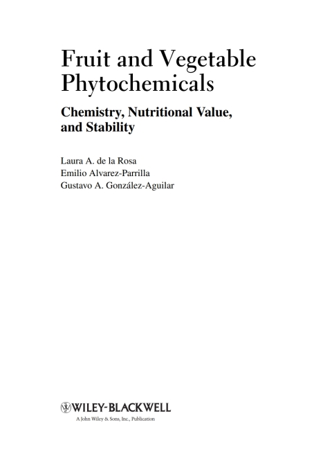 Cover image for book Fruit and Vegetable Phytochemicals: Chemistry, Nutritional Value and Stability