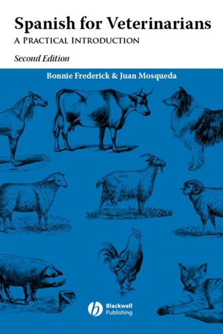 Spanish for Veterinarians a Practical Introduction