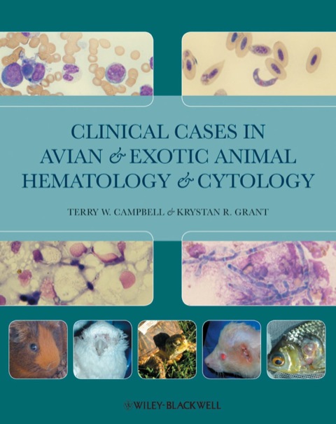 Cover image for book Clinical Cases in Avian and Exotic Animal Hematology and Cytology