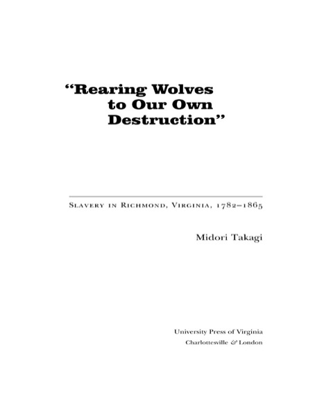 Cover image for book Rearing Wolves to Our Own Destruction
