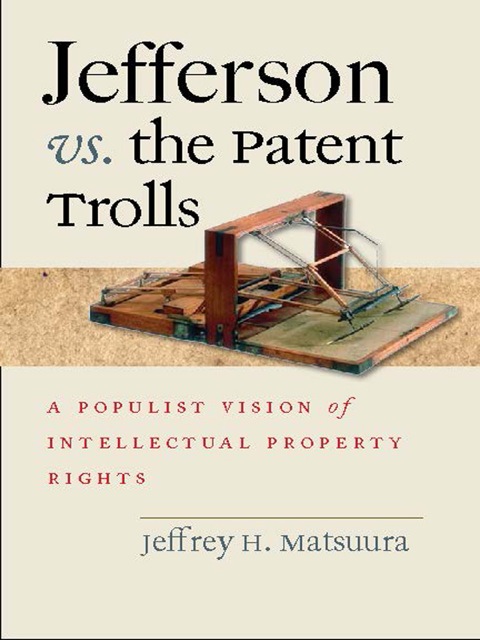Cover image for book Jefferson vs. the Patent Trolls
