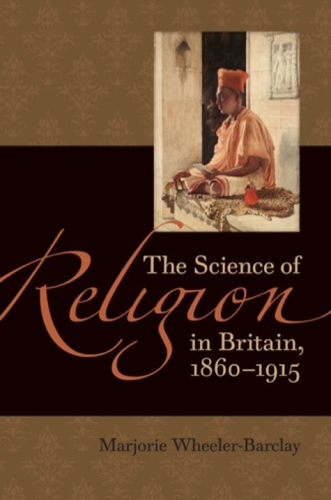 Cover image for book The Science of Religion in Britain, 1860-1915