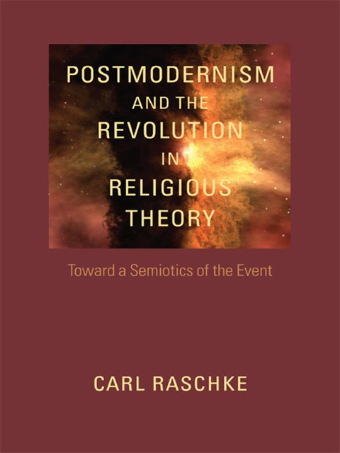 Cover image for book Postmodernism and the Revolution in Religious Theory