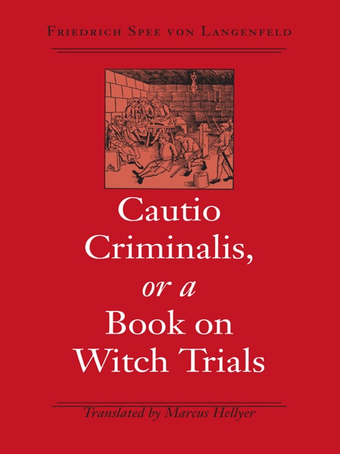 Cover image for book Cautio Criminalis, or a Book on Witch Trials