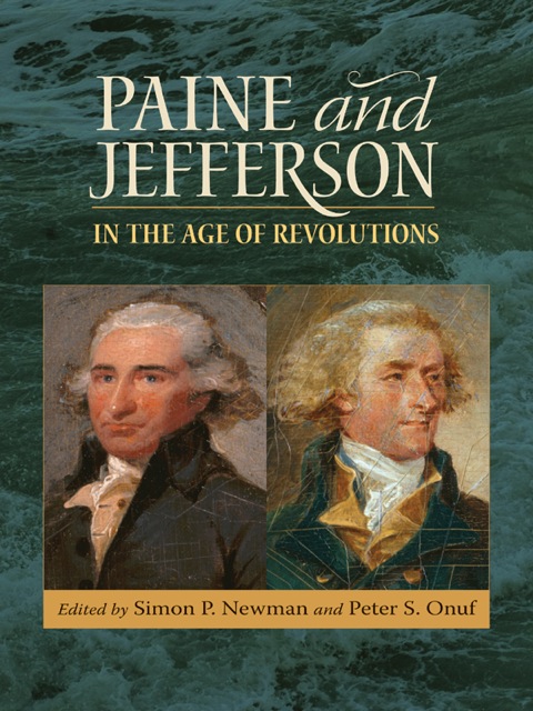 Cover image for book Paine and Jefferson in the Age of Revolutions