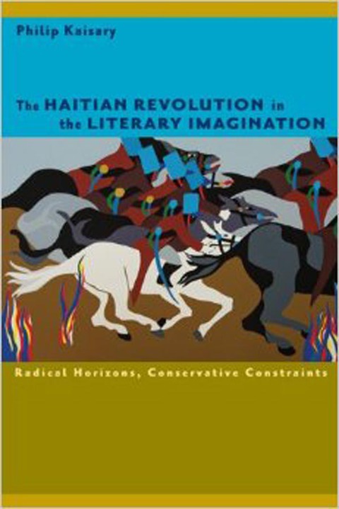 Cover image for book The Haitian Revolution in the Literary Imagination