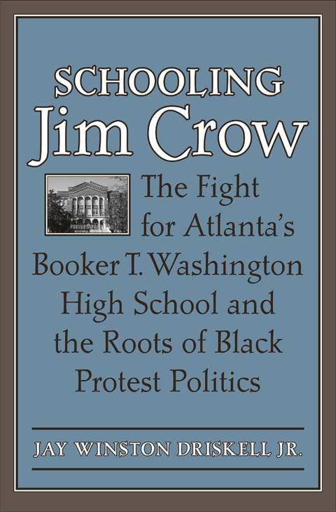 Cover image for book Schooling Jim Crow