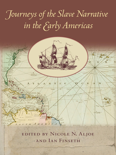 Cover image for book Journeys of the Slave Narrative in the Early Americas