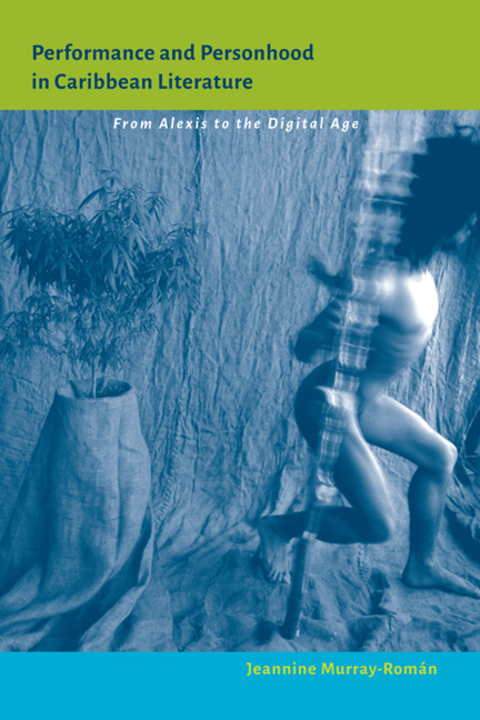 Cover image for book Performance and Personhood in Caribbean Literature