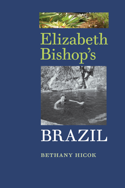 Cover image for book Elizabeth Bishop's Brazil