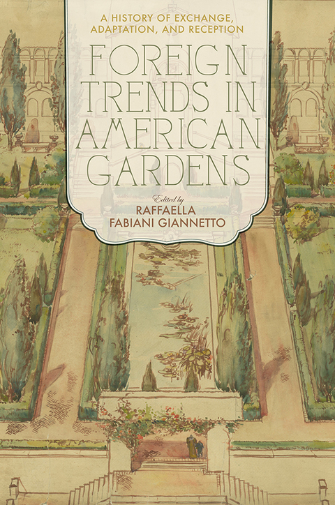 Cover image for book Foreign Trends in American Gardens
