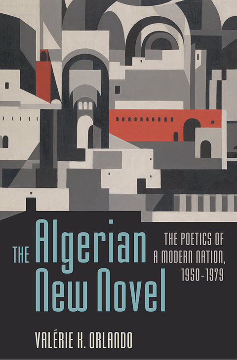 Cover image for book The Algerian New Novel