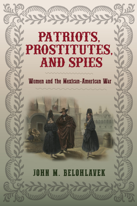 Cover image for book Patriots, Prostitutes, and Spies