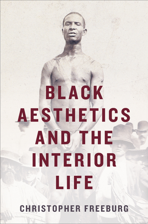 Cover image for book Black Aesthetics and the Interior Life