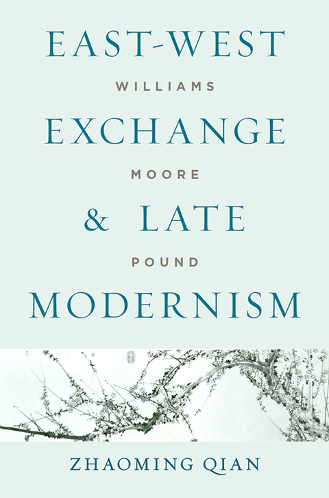 Cover image for book East-West Exchange and Late Modernism