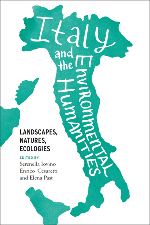 Cover image for book Italy and the Environmental Humanities